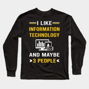 3 People Information Technology Long Sleeve T-Shirt